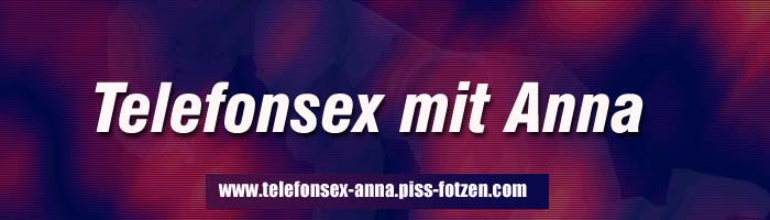 teen telefonsex mit anna